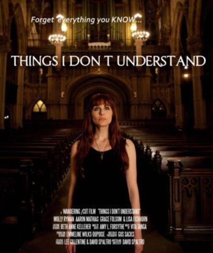 David Spaltro's THINGS I DON'T UNDERSTAND Wins Best Feature at Indie Spirit Film Festival